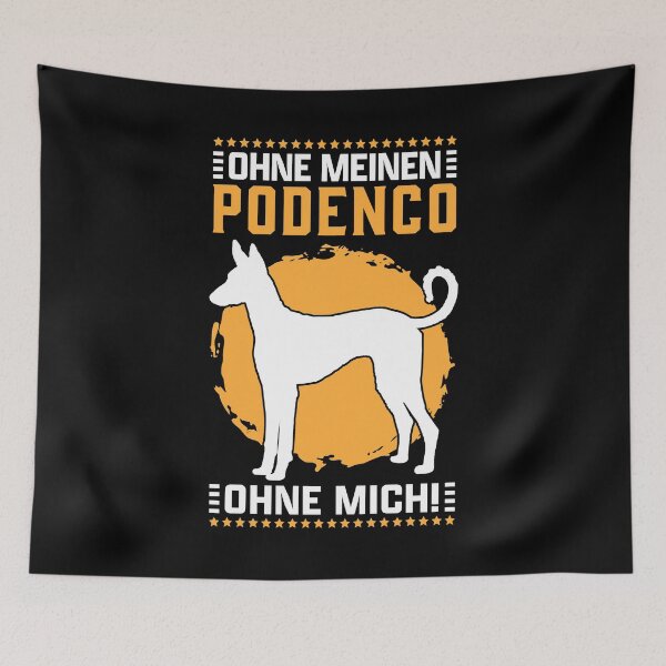 Item preview, Without my Podenco without me Spanish hound designed and sold by madgrfx.