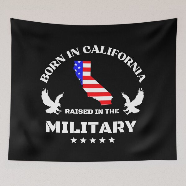Item preview, Born in California , raised in the military design designed and sold by PinnockDesigns.