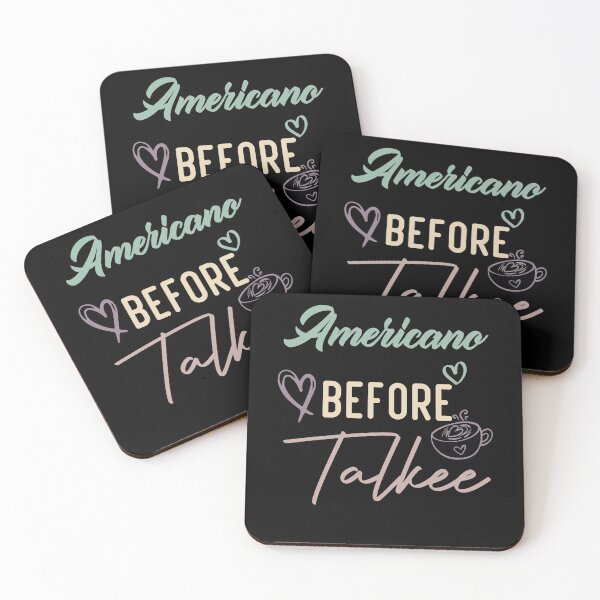 Item preview, Americano Before Talkee designed and sold by medbdj.