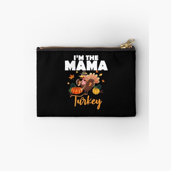 Item preview, im the mama turkey designed and sold by cartrica.