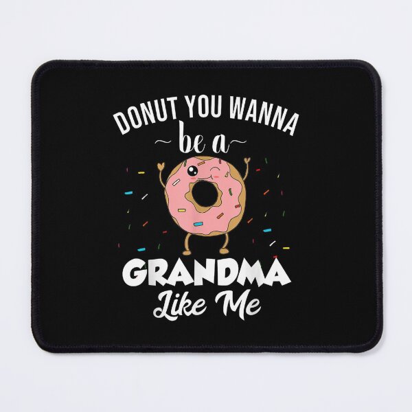Item preview, Funny Donut Grandma Like Me J Saying designed and sold by KeeganshiAon.