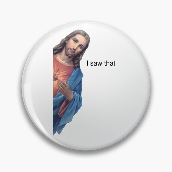 Item preview, Jesus "I Saw That" designed and sold by theboonation.