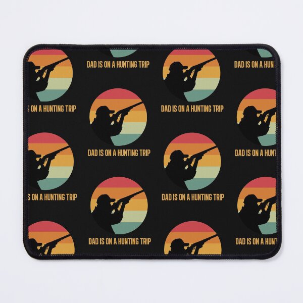 Item preview, Dad is on a hunting trip designed and sold by art-fox.