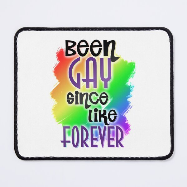 Item preview, Been Gay Since Like Forever designed and sold by OffTheRock.