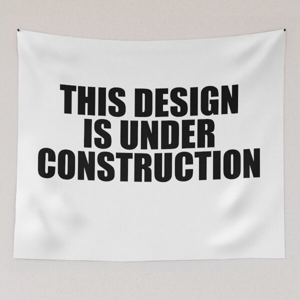 Item preview, Demotivational Quotes - This Design Is Under Construction designed and sold by IKDG.