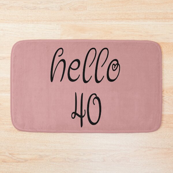 Item preview, Hello Forty - 40th  designed and sold by be-great.