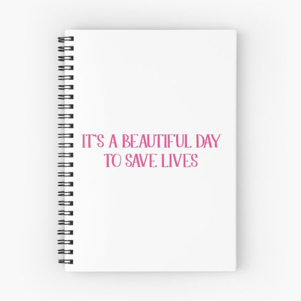 Item preview, It's a Beautiful Day to Save Lives designed and sold by BOSHIRT.