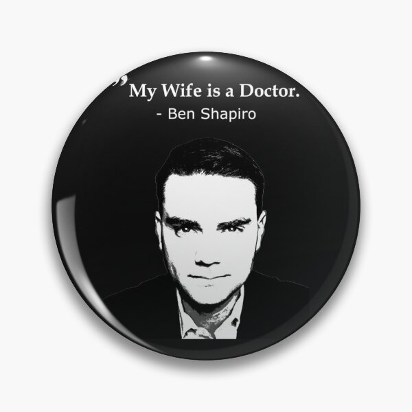 Item preview, Ben Shapiro My Wife Is A Doctor    designed and sold by My4Chis.