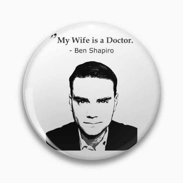 Item preview, Ben Shapiro My Wife Is A Doctor   designed and sold by My4Chis.