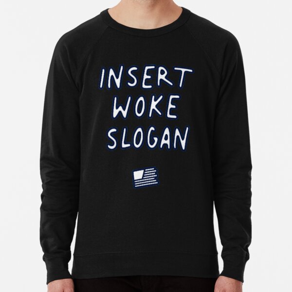 Item preview, INSERT WOKE SLOGAN HERE SHIRT    designed and sold by My4Chis.