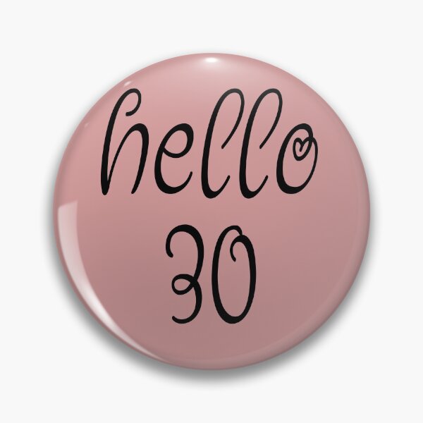 Item preview, Hello Thirty - 30th birthday  designed and sold by be-great.