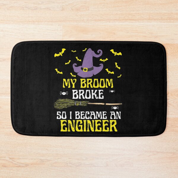Item preview, My Broom Broke So I Became An Engineer designed and sold by mewsis.