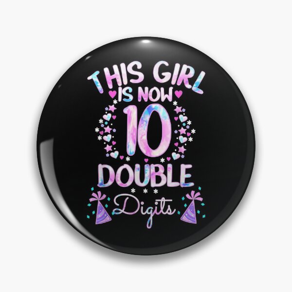 Item preview, This Girl Is Now 10 Double DigitsTie dye 10th birthday designed and sold by MivaanshiAhe.