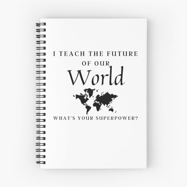 Item preview, I Teach The Future Of Our World designed and sold by Ava Rozalinda.