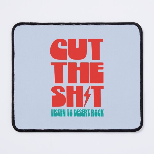 Item preview, DESERT ROCK MUSIC - CUT THE SHT designed and sold by itnessCandy.