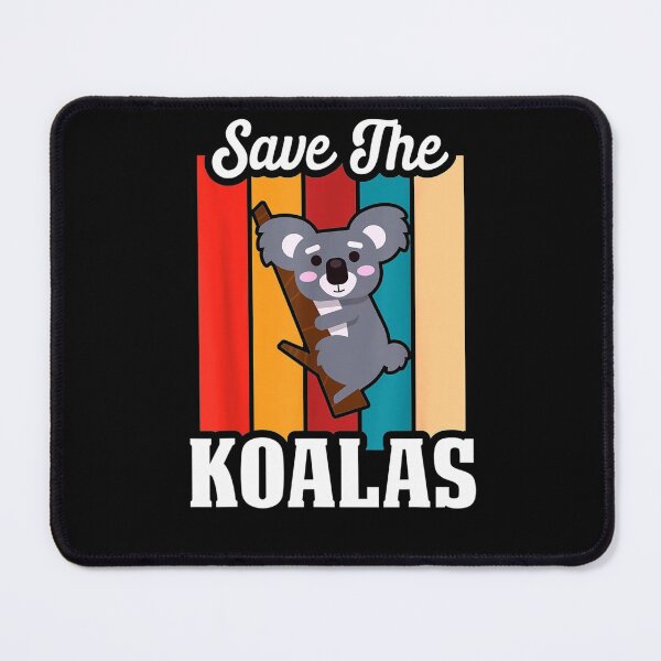 Item preview, Koala Bear Quote, Koala Animal Lover Save The Koala designed and sold by theDlab.