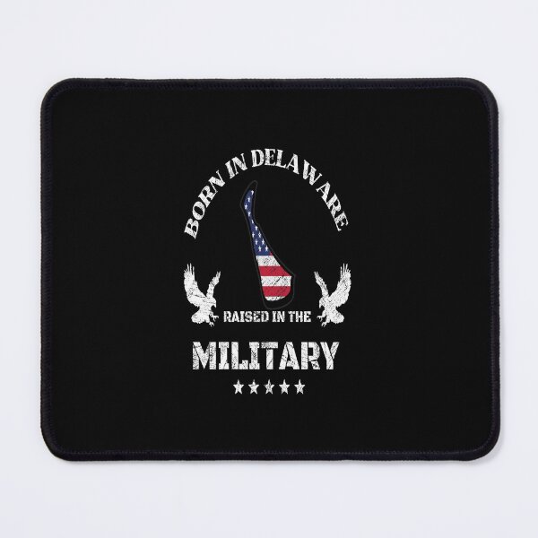 Item preview, Born in Delaware , raised in the military design designed and sold by PinnockDesigns.