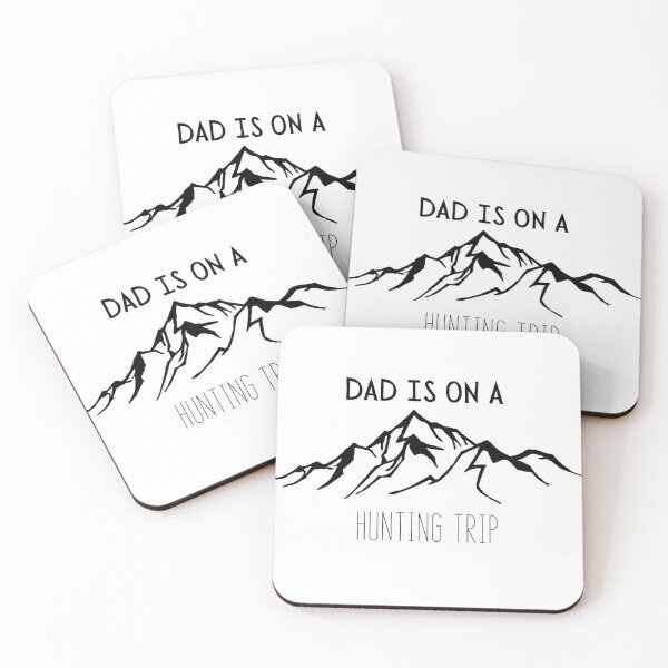 Item preview, Dad Is On A Hunting Trip Sticker designed and sold by Water Flick.
