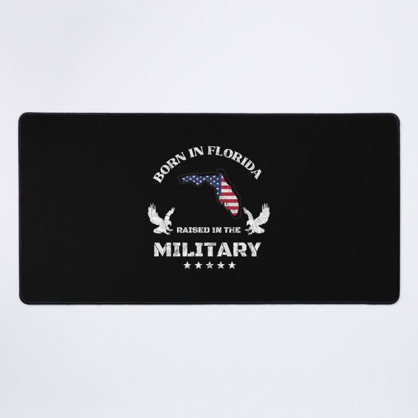Item preview, Born in FLORIDA , raised in the military  designed and sold by PinnockDesigns.
