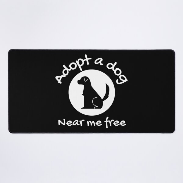 Item preview, Adopt a dog near me free designed and sold by Clurixious.
