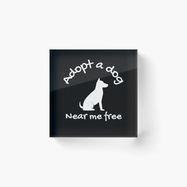 Item preview, Adopt a dog near me free designed and sold by Clurixious.