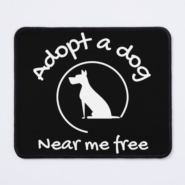 Item preview, Adopt a dog near me free designed and sold by Clurixious.