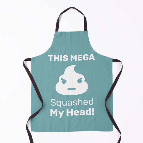 Item preview, Mega Shit Squashed my Head - Funny Quote designed and sold by KandleShopArt.