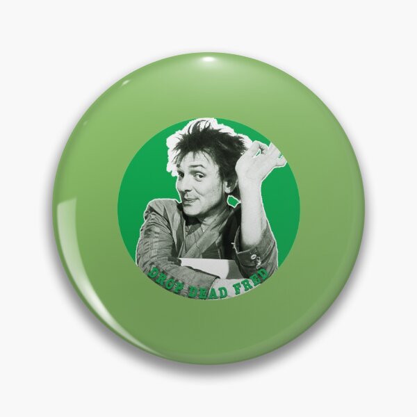 Item preview, RIK MAYALL IS DROP DEAD FRED   designed and sold by KandleShopArt.