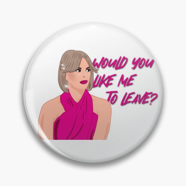 Item preview, The Real Housewives of Salt Lake City Whitney Rose Would You Like Me To Leave? designed and sold by RealHousewives-.