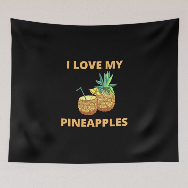 Item preview, I Love My Pineapples designed and sold by OliDesigns.