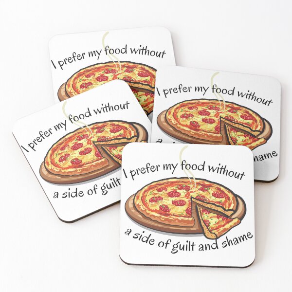 Item preview, I prefer my food without a side of guilt and shame pizza  designed and sold by ThoughtJumble.