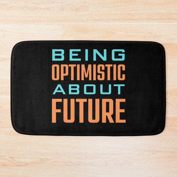 Item preview, Being Optimistic About Future - Positive Quotes designed and sold by Promedia.
