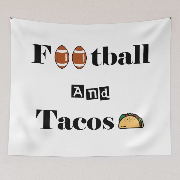 Item preview, Football And Tacos designed and sold by MDGamer777.