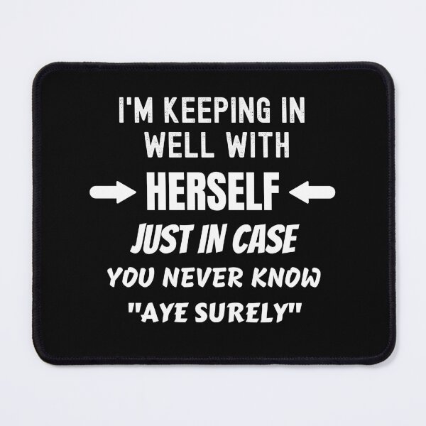 Item preview, I'm Keeping In Well With Herself designed and sold by OliDesigns.