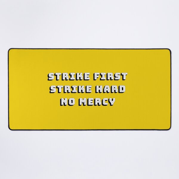 Item preview, strike hard strike first no mercy cobra kai designed and sold by LannisterOnMars.