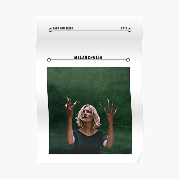 Melancholia Movie Poster Poster