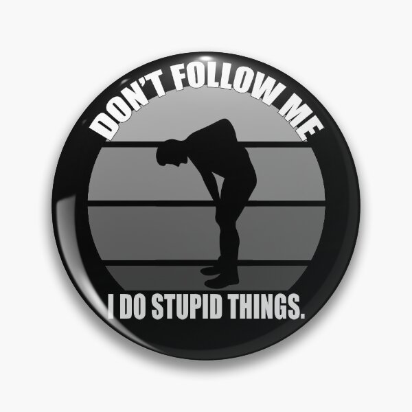Item preview, No me sigas, hago estupideces. designed and sold by CarrieTDesigns.
