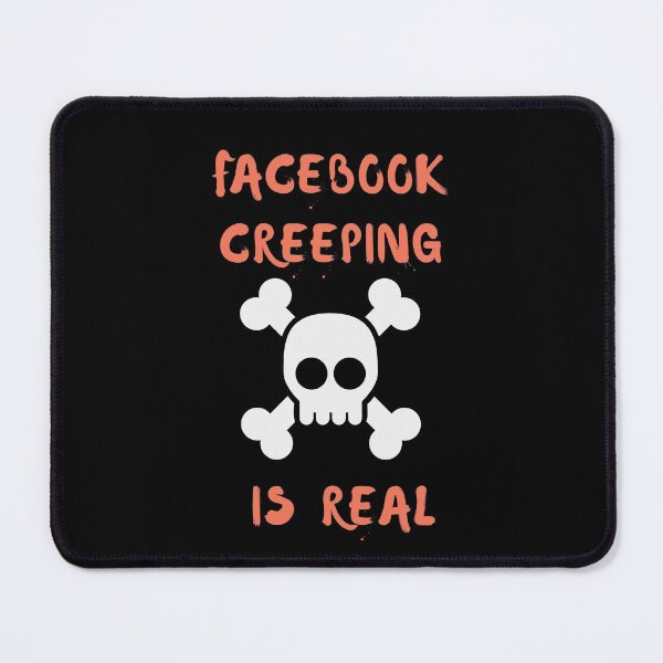 Item preview, Facebook creeping is real designed and sold by RiggsBubble.