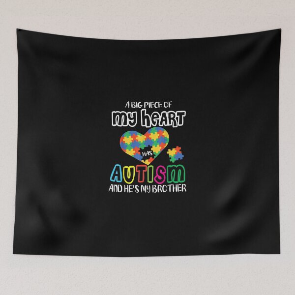 Item preview, A Big Piece Of My Heart Has Autism And Hes My Brother designed and sold by RomishiAurra.
