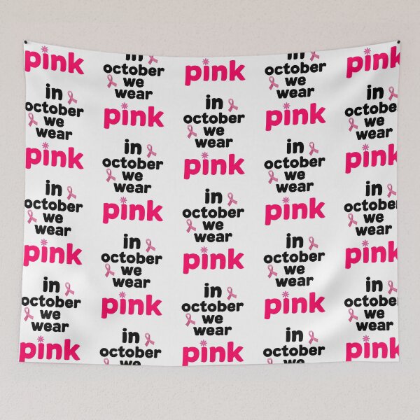 Item preview, in october we wear pink  support Breast cancer Awareness cute gift for your  daughter, wife, grandma, women, anyone fighting Breast cancer designed and sold by ELPRONTO-DESIGN.