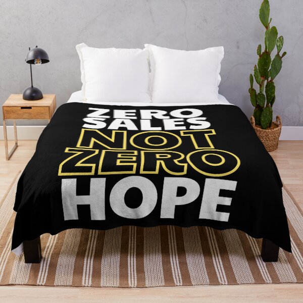 Item preview, Zero Sales Not Zero Hope designed and sold by Ahmer Qureshi.