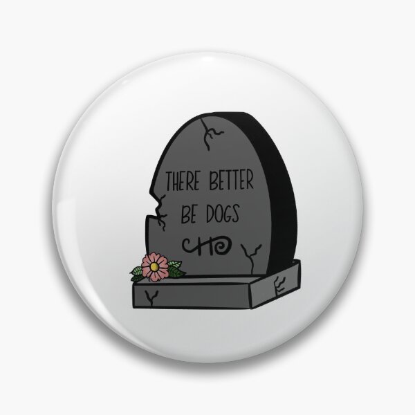Item preview, There better be dogs gravestone - traditional  tattoo designed and sold by morganbethdraws.