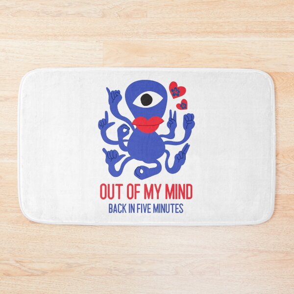 Item preview, Out of my mind - back in five minutes designed and sold by ShineEyePirate.