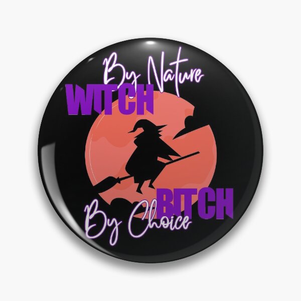 Item preview,  Witch By Nature Bitch By Choice - Funny Halloween Witch Lovers designed and sold by SdForce.