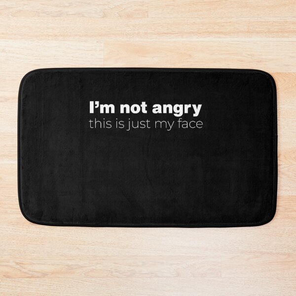 Item preview, i'm not angry this is just my face - By Asdev designed and sold by asdev.
