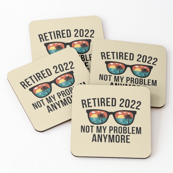 Item preview, Retired 2022 Not My Problem Anymore - Vintage Retirement designed and sold by cimibaka25.