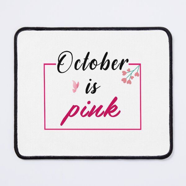 Item preview, October is pink support Breast cancer Awareness cute gift for your daughter, wife, grandma, women, anyone fighting Breast cancer designed and sold by ELPRONTO-DESIGN.
