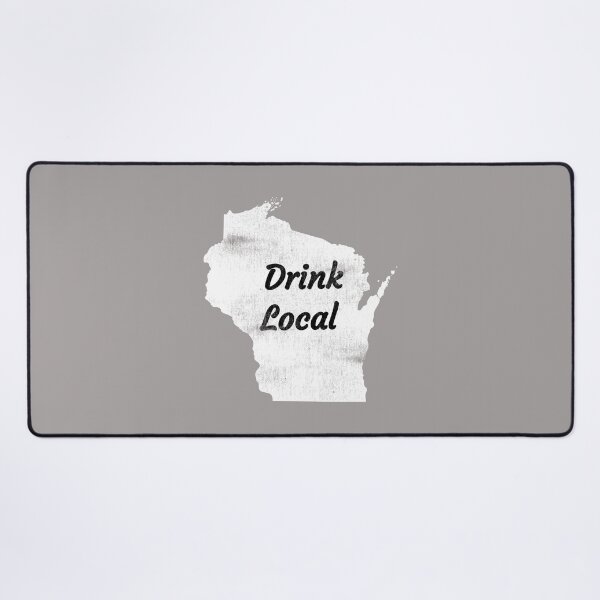 Item preview, Distressed Wisconsin Drink Local Design designed and sold by Angela Mello.