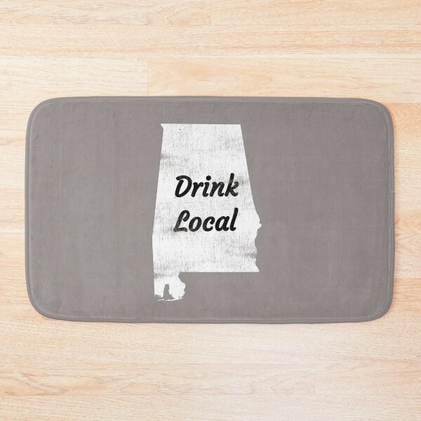 Item preview, Distressed Alabama Drink Local Design designed and sold by Angela Mello.