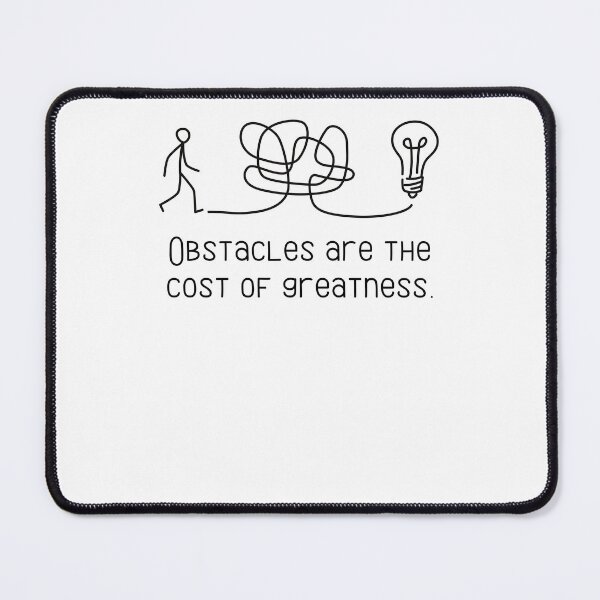 Item preview, Obstacles are the cost of greatness designed and sold by Boleirov.